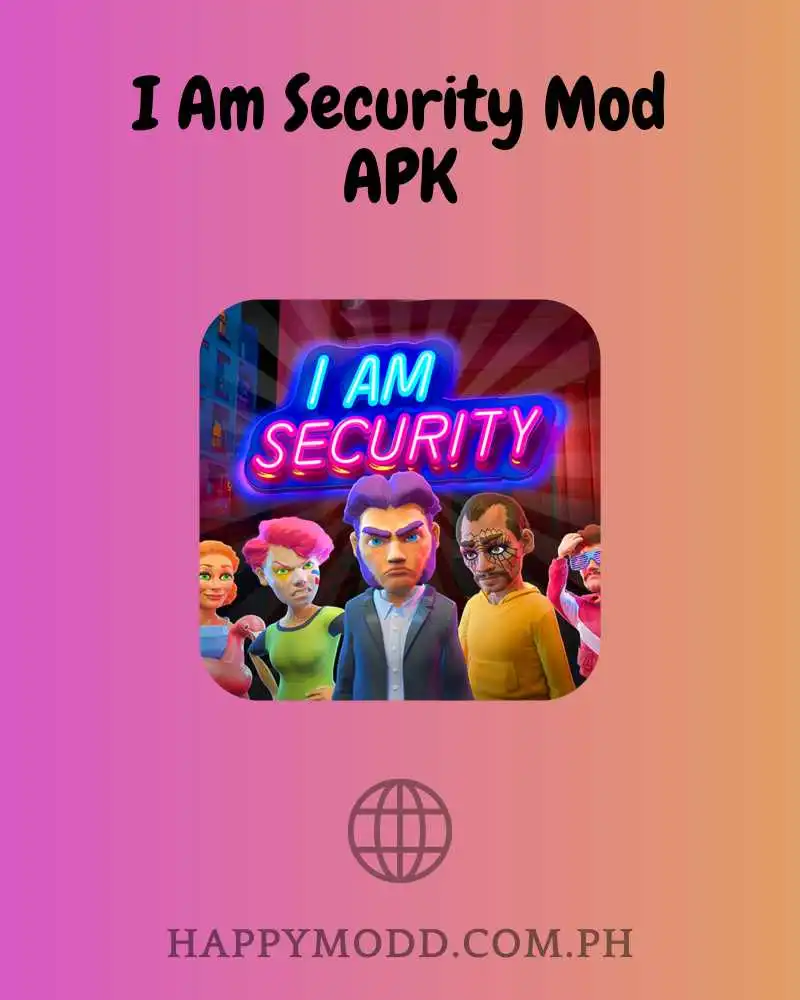 I Am Security Mod APK Cover